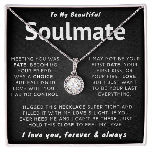 My Beautiful Soulmate Necklace - I Just Want To Be Your Last Everything (188.eh.006-1bk)