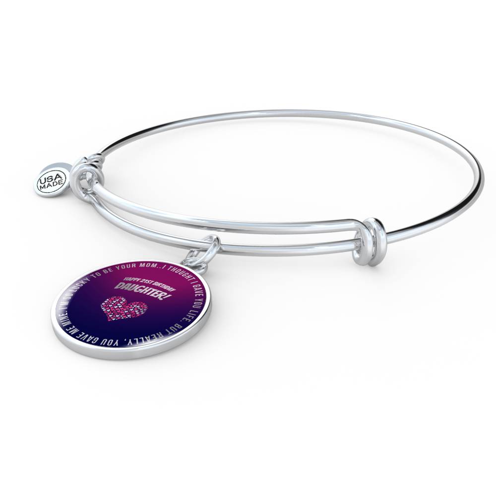 Darling Daughter Circle Pendant Bangle - So Proud To Be Your Mom | 21st Birthday Gift for Her