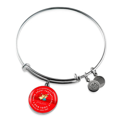 To My Daughter Super Smart Fantastically Cool Bangle