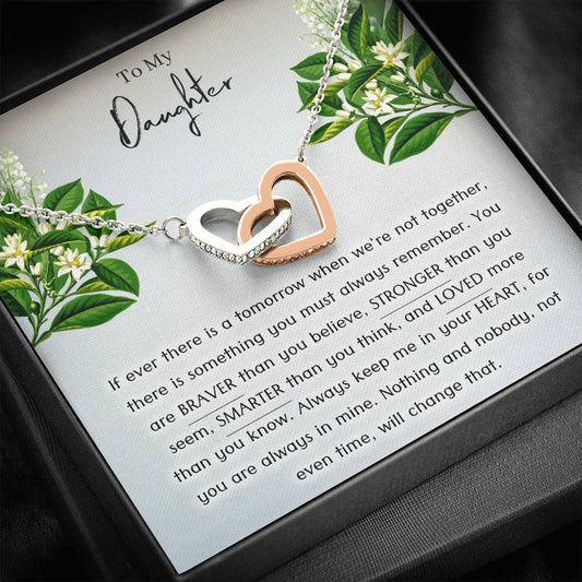 To My Daughter - If ever there is a tomorrow - Necklace