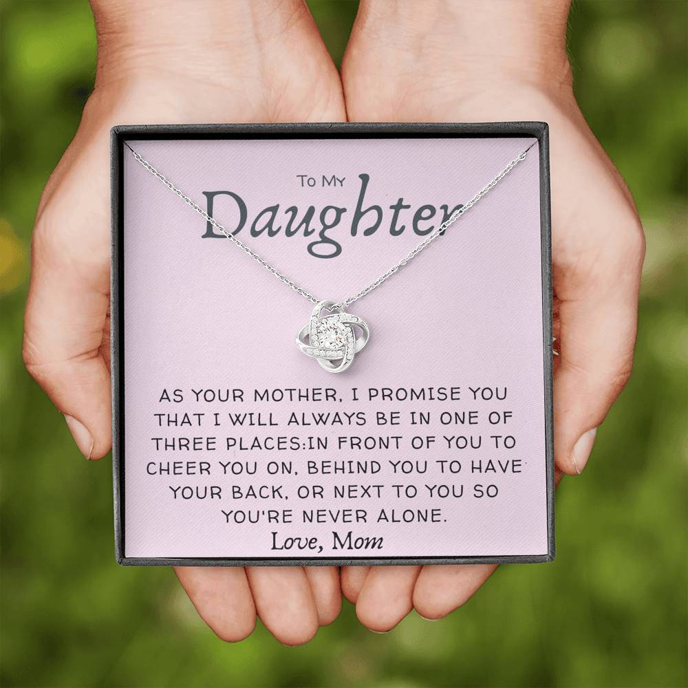 Daughter Necklace - I promise to be in one of three places
