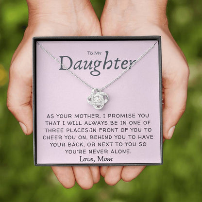 Daughter Necklace - I promise to be in one of three places