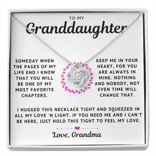 To My Granddaughter Necklace - One Of My Most Favorite Chapters (162.lk.323)