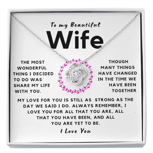 My Beautiful Wife Necklace - Most Wonderful Thing Sharing My Life WIth You (189.lk.024-1)
