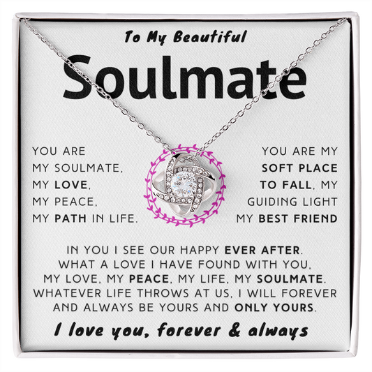 My Beautiful Soulmate Necklace - You Are My Love, My Peace, My Path in Life (188.lk.013)