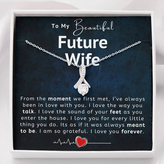 Future Wife - From the moment we first met - Necklace