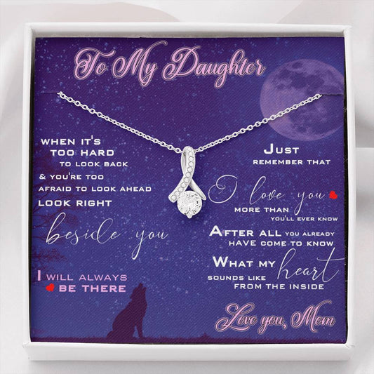 Mom to Daughter Necklace - I Will Always Be There For You