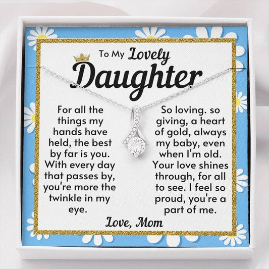 Daughter Necklace - I feel so proud you're a part of me