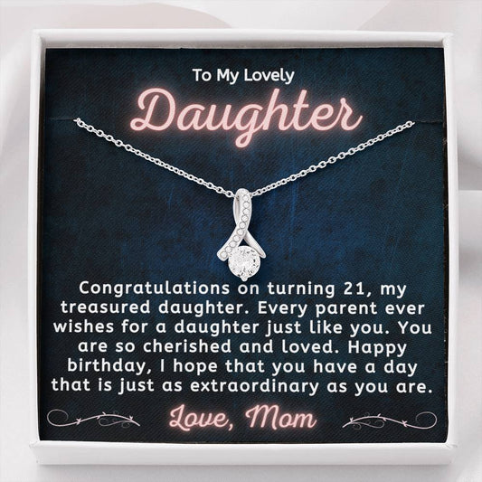 To My Lovely Daughter - Congrats On Turning 21 - Necklace