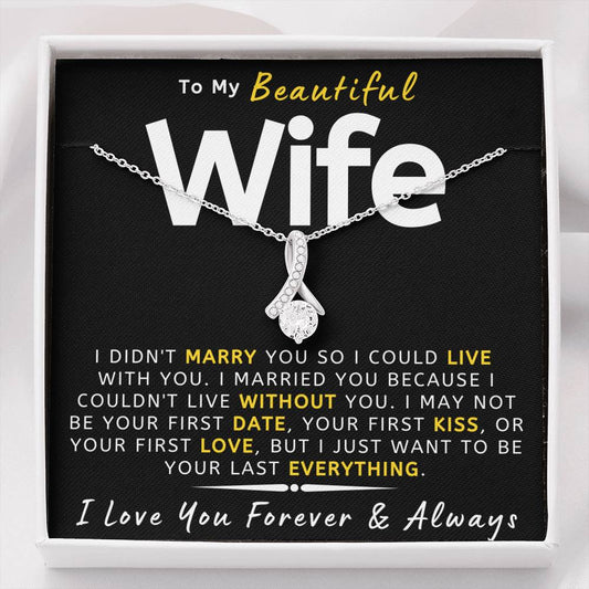 My Amazing Wife Necklace - I Couldn't Live Without You (189.al.2)