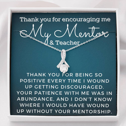Mentor & Teacher Necklace - Thank you for encouraging me