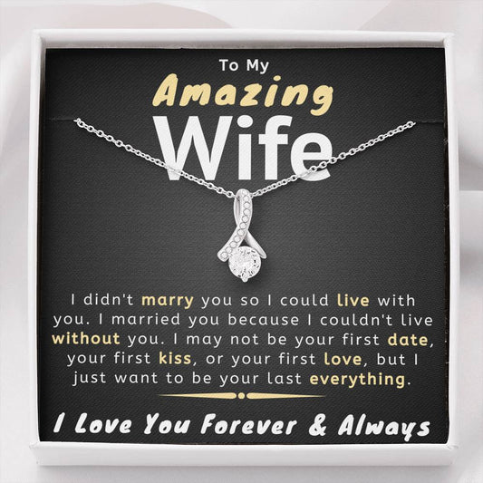 My Amazing Wife Necklace - I Couldn't Live Without You (189.al.000)