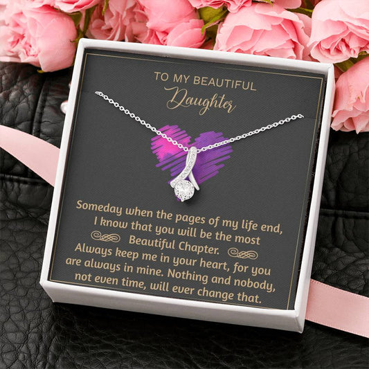 My Daughter My Most Beautiful Chapter Necklace