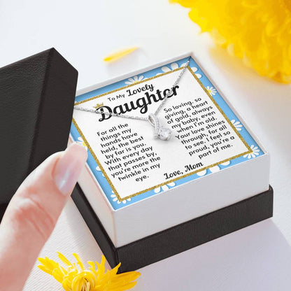 Daughter Necklace - I feel so proud you're a part of me