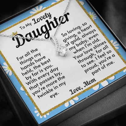 Daughter Necklace - I feel so proud you're a part of me