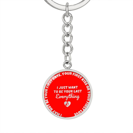 To My Lover - Last Everything - Keychain