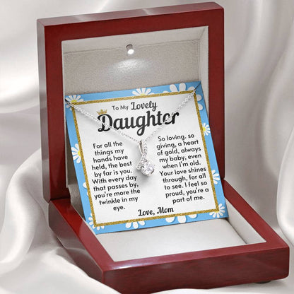 Daughter Necklace - I feel so proud you're a part of me