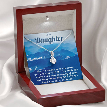 Daughter Necklace - My Life Makes Sense Because You're A Part Of It