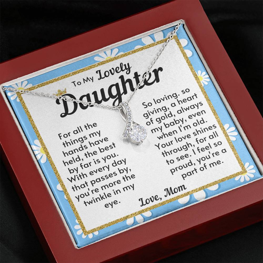 Daughter Necklace - I feel so proud you're a part of me