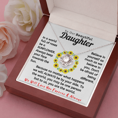 To Our Beautiful Daughter Necklace - In a world full of roses be a Sunflower (d.lk.004)